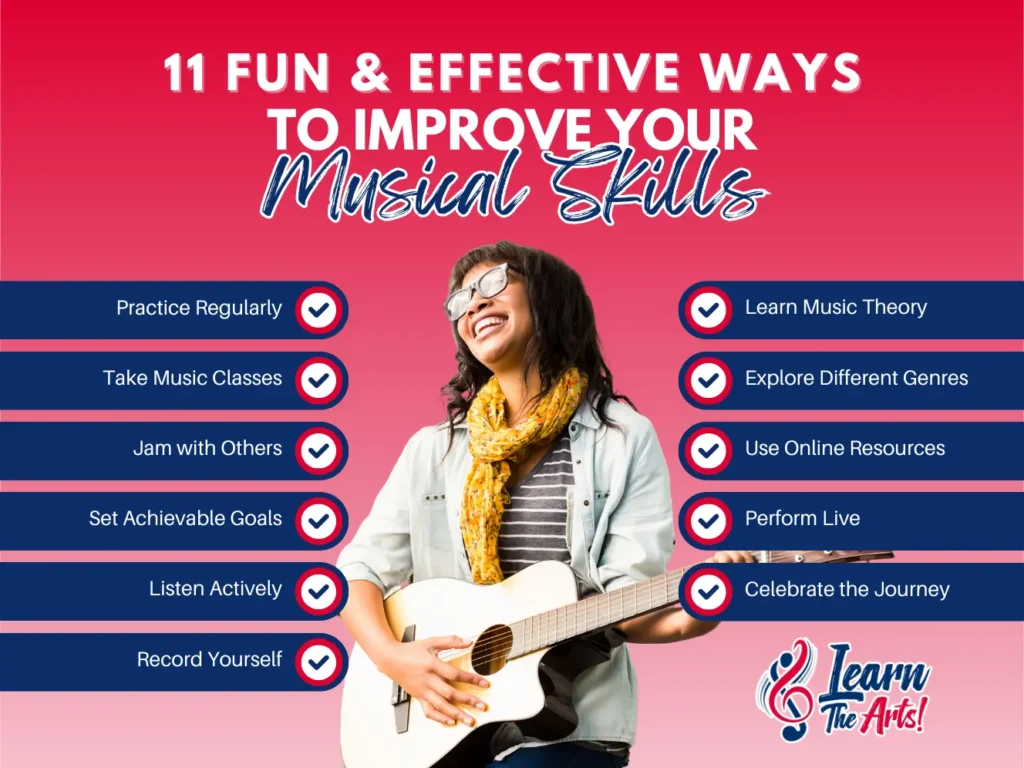 11 Fun & Effective Ways to Improve Your Musical Skills